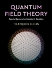 Image for Quantum field theory  : from basics to modern topics