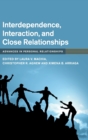 Image for Interdependence, interaction, and close relationships