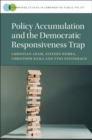 Image for Policy accumulation and the democratic responsiveness trap