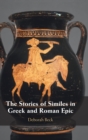 Image for The Stories of Similes in Greek and Roman Epic
