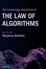 Image for The Cambridge Handbook of the Law of Algorithms