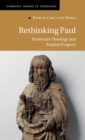Image for Rethinking Paul  : protestant theology and Pauline exegesis