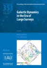 Image for Galactic dynamics in the era of large surveys