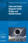 Image for Solar and stellar magnetic fields (IAU S354)  : origins and manifestations