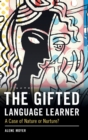 Image for The Gifted Language Learner