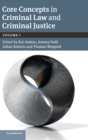 Image for Core concepts in criminal law and criminal justiceVolume 1,: Criminal law