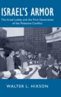Image for Israel&#39;s armor  : the Israel lobby and the first generation of the Palestine conflict