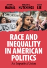 Image for Race and Inequality in American Politics : An Imperfect Union