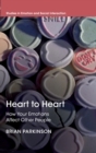 Image for Heart to heart  : how your emotions affect other people