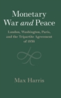 Image for Monetary War and Peace