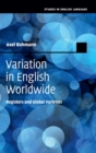 Image for Variation in English worldwide  : registers and global varieties