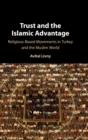 Image for Trust and the Islamic Advantage