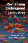 Image for Revitalizing endangered languages  : a practical guide