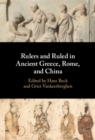 Image for Rulers and ruled in ancient Greece, Rome, and China