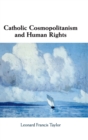Image for Catholic cosmopolitanism and human rights