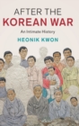 Image for After the Korean War  : an intimate history