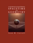Image for Spacetime and geometry  : an introduction to general relativity