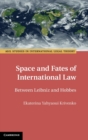 Image for Space and Fates of International Law