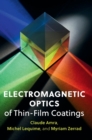 Image for Electromagnetic Optics of Thin-Film Coatings