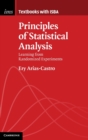 Image for Principles of statistical analysis  : learning from randomized experiments