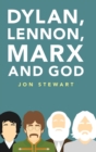 Image for Dylan, Lennon, Marx and God