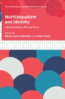 Image for Multilingualism and identity  : interdisciplinary perspectives