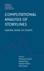 Image for Computational analysis of storylines  : making sense of events