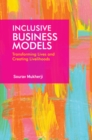 Image for Inclusive business models  : touching lives, creating livelihoods