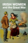 Image for Irish Women and the Great War