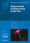 Image for Nuclear Activity in Galaxies Across Cosmic Time (IAU S356)