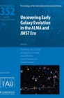 Image for Uncovering Early Galaxy Evolution in the ALMA and JWST Era (IAU S352)