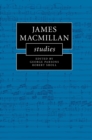 Image for James MacMillan studies