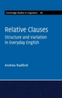 Image for Relative clauses  : structure and variation in everyday English