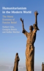Image for Humanitarianism in the Modern World