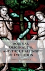 Image for Aquinas, original sin, and the challenge of evolution