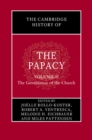 Image for The Cambridge History of the Papacy: Volume 2, The Governance of the Church
