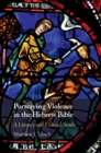 Image for Portraying violence in the Hebrew Bible  : a literary and cultural study