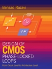 Image for Design of CMOS phase-locked loops  : from circuit level to architecture level