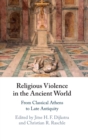 Image for Religious Violence in the Ancient World