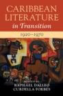 Image for Caribbean literature in transition, 1920-1970Volume 2