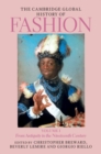 Image for The Cambridge global history of fashionVolume 1,: From antiquity to the nineteenth century