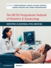 Image for The EBCOG postgraduate textbook of obstetrics &amp; gynaecologyVolume 1,: Obstetrics &amp; maternal-fetal medicine