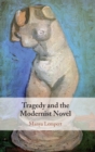 Image for Tragedy and the Modernist Novel