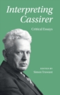 Image for Interpreting Cassirer