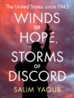 Image for Winds of hope, storms of discord  : the United States since 1945