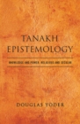 Image for Tanakh epistemology  : knowledge and power, religious and secular