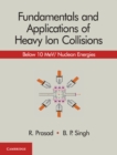Image for Fundamentals and Applications of Heavy Ion Collisions