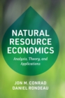 Image for Natural resource economics  : analysis, theory, and applications