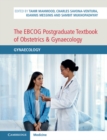 Image for The EBCOG postgraduate textbook of obstetrics &amp; gynaecologyVolume 2,: Gynaecology
