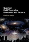 Image for Quantum field theory for economics and finance